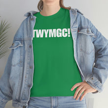 Load image into Gallery viewer, BTWYMGC Tee
