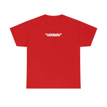 Load image into Gallery viewer, Crickets Tee