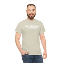 Load image into Gallery viewer, Your Soulmate Is Not In Kennesaw Tee