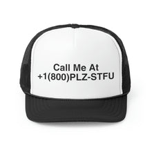 Load image into Gallery viewer, Plz Stfu Phone Trucker Hats