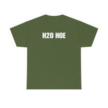 Load image into Gallery viewer, H2O HOE! Tee
