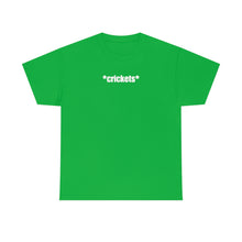 Load image into Gallery viewer, Crickets Tee
