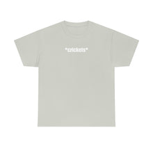 Load image into Gallery viewer, Crickets Tee
