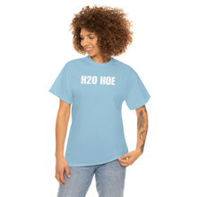 Load image into Gallery viewer, H2O HOE! Tee
